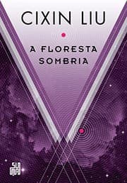 Capa de A Floresta Sombria de 刘慈欣